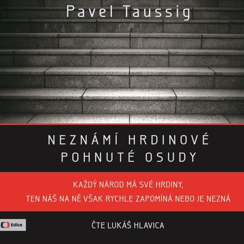 Kniha Edice ČT Neznámí hrdinové