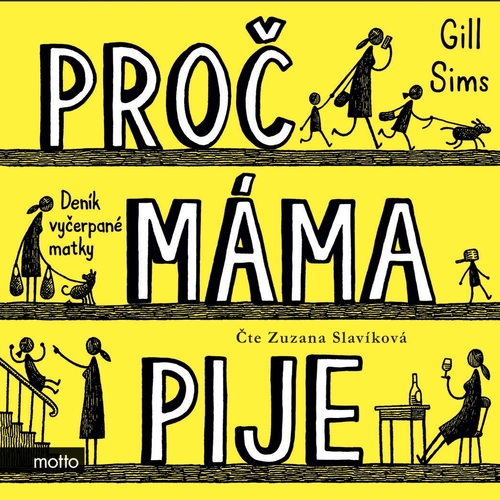 Kniha Nakladatelství MOTTO Proč máma pije