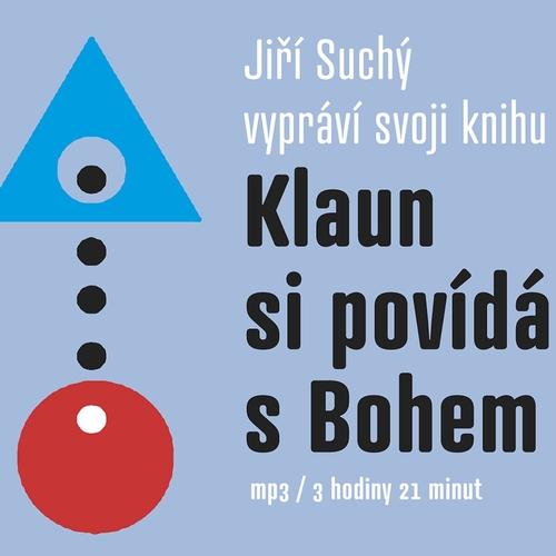 Galén, spol. s r.o. Klaun si povídá s Bohem