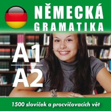 Kniha Poslechová angličtina Německá gramatika A1, A2