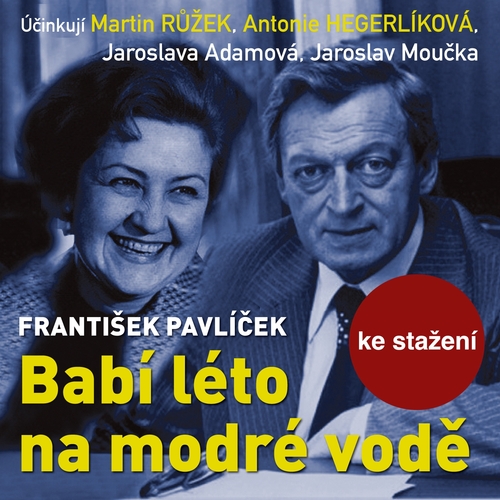 Babí léto na modré vodě