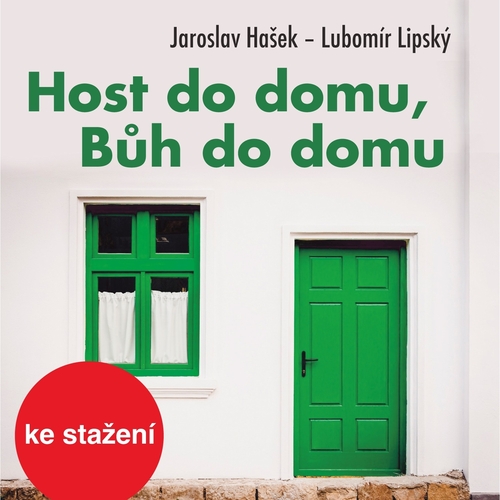 Host do domu, Bůh do domu