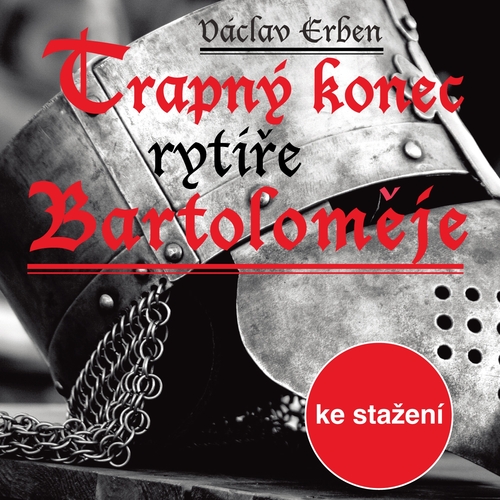 Trapný konec rytíře Bartoloměje