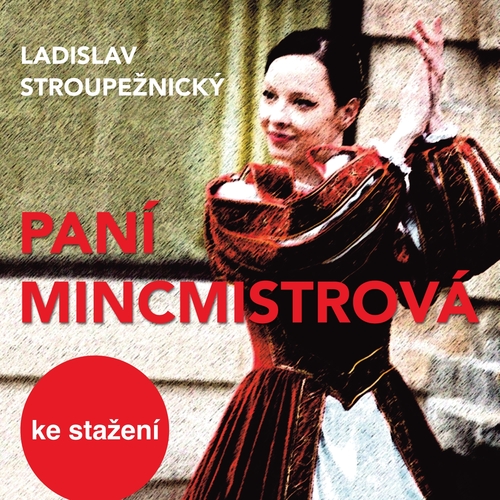 Paní mincmistrová