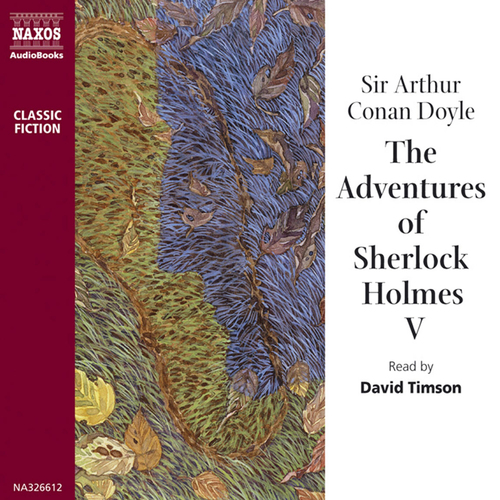 Naxos Audiobooks The Adventures of Sherlock Holmes V (EN)