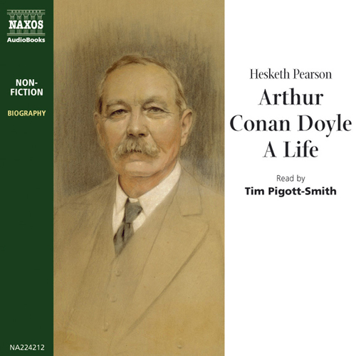 Kniha Naxos Audiobooks Arthur Conan Doyle, A Life (EN)