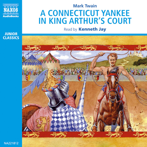 Kniha Naxos Audiobooks A Connecticut Yankee (EN)