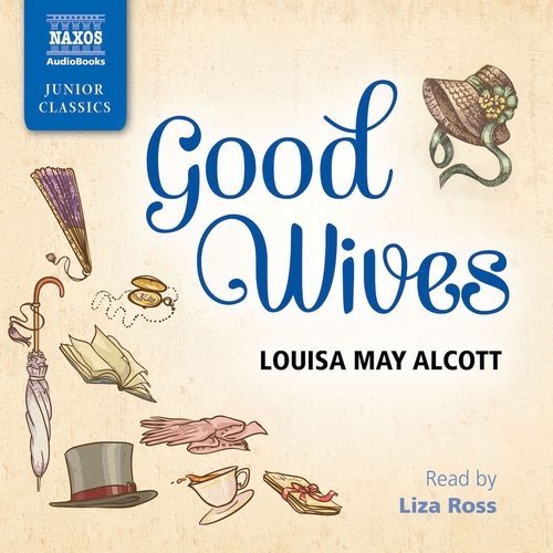 Naxos Audiobooks Good Wives (EN)