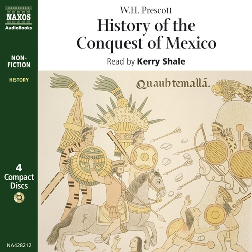 Kniha Naxos Audiobooks History of the Conquest of Mexico (EN)
