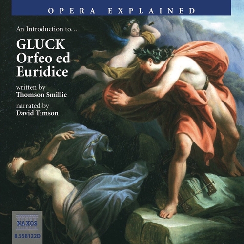 Kniha Naxos Audiobooks Opera Explained – Orfeo ed Euridice (EN)