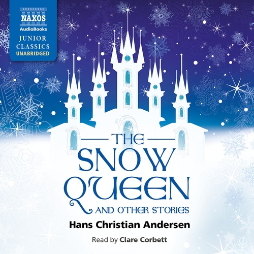Kniha Naxos Audiobooks The Snow Queen and Other Stories (EN)