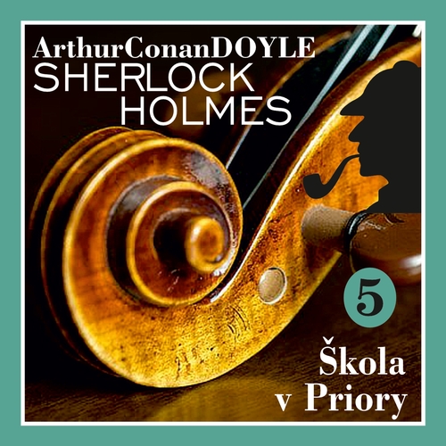 Návrat Sherlocka Holmese 5 - Škola v Priory