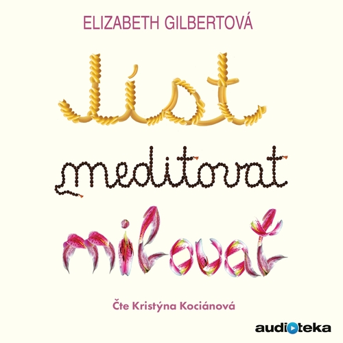 Jíst, meditovat, milovat