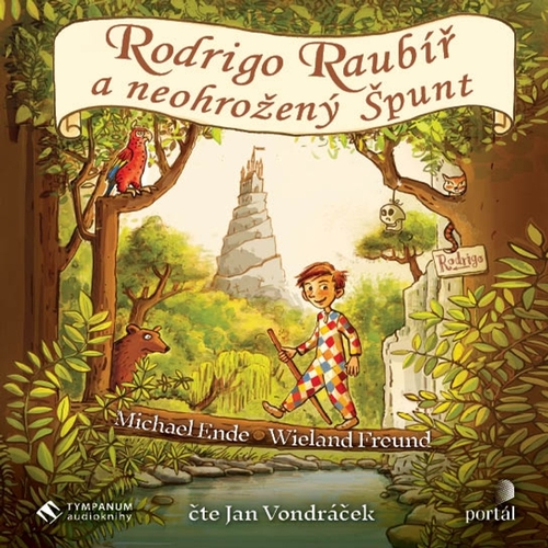 Kniha Tympanum Rodrigo Raubíř a neohrožený Špunt