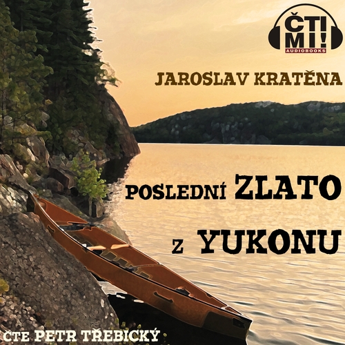 Kniha Milovať a ctiť OZ Poslední zlato z Yukonu
