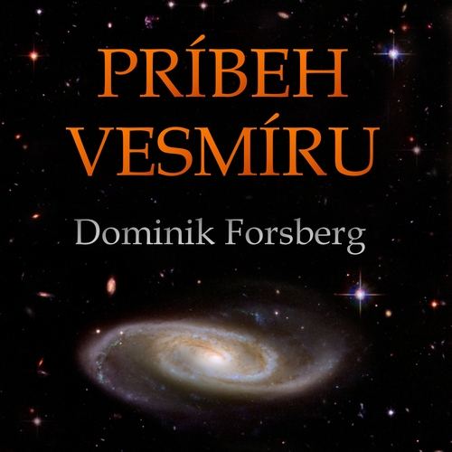 Kniha Dominik Forsberg Príbeh Vesmíru