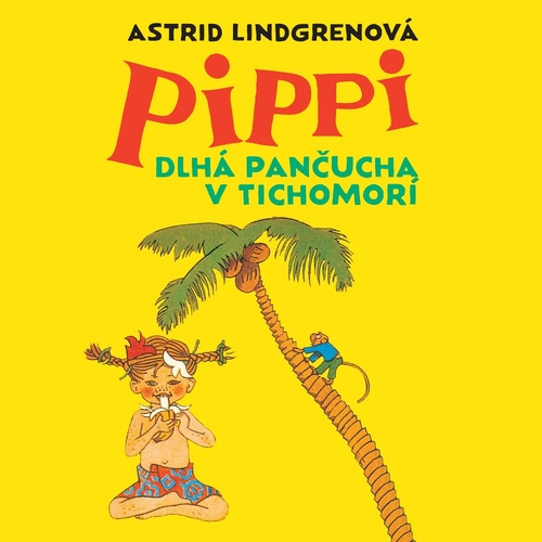 Wisteria Books a SLOVART Pippi Dlhá pančucha v Tichomorí