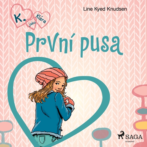 Kniha Saga Egmont K. jako Klára 3 – První pusa