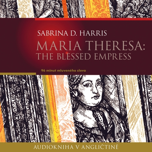 Edika Maria Theresa: The Blessed Empress (EN)