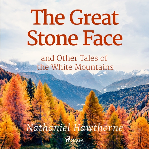 Kniha Saga Egmont The Great Stone Face and Other Tales of the White Mountains (EN)