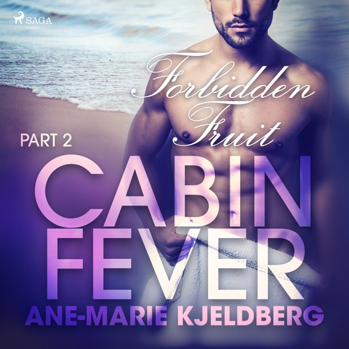 Kniha Saga Egmont Cabin Fever 2: Forbidden Fruit (EN)