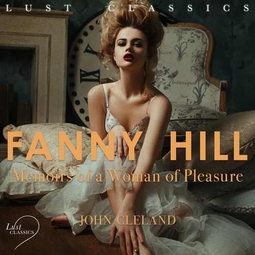 Saga Egmont LUST Classics: Fanny Hill - Memoirs of a Woman of Pleasure (EN)