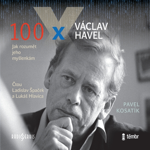 Radioservis a Témbr 100 x Václav Havel