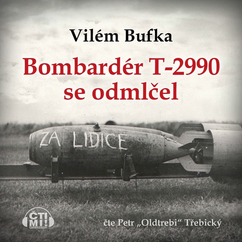 Kniha Milovať a ctiť OZ Bombardér T-2990 se odmlčel