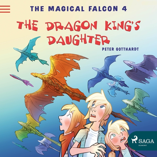 Kniha Saga Egmont The Magical Falcon 4 - The Dragon King's Daughter (EN)