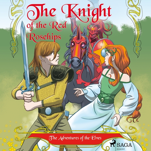 Kniha Saga Egmont The Adventures of the Elves 1 – The Knight of the Red Rosehips (EN)
