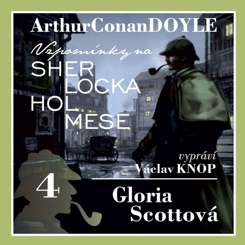 Kanopa Vzpomínky na Sherlocka Holmese 4 - Gloria Scottová