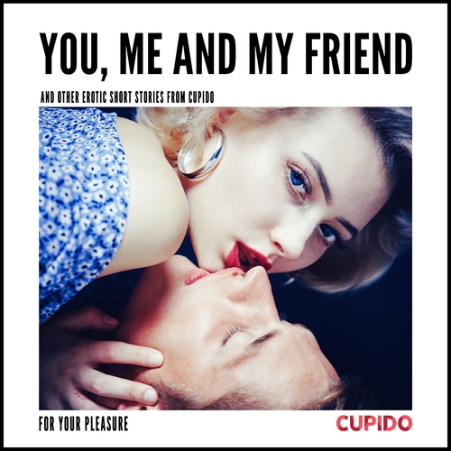 Kniha Saga Egmont You, Me and my Friend - and other erotic short stories from Cupido (EN)