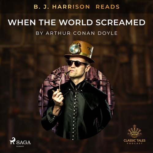 Kniha Saga Egmont B. J. Harrison Reads When the World Screamed (EN)