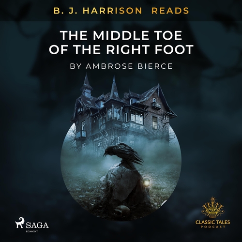 Kniha Saga Egmont B. J. Harrison Reads The Middle Toe of the Right Foot (EN)