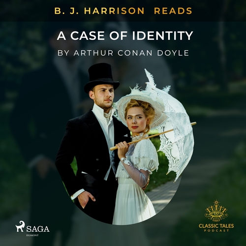 Saga Egmont B. J. Harrison Reads A Case of Identity (EN)