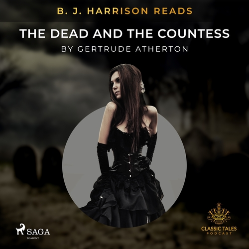 Kniha Saga Egmont B. J. Harrison Reads The Dead and the Countess (EN)