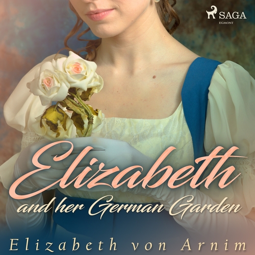 Kniha Saga Egmont Elizabeth and her German Garden (EN)
