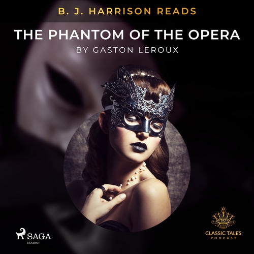 Kniha Saga Egmont B. J. Harrison Reads The Phantom of the Opera (EN)