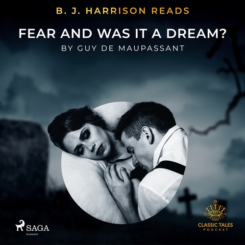 Kniha Saga Egmont B. J. Harrison Reads Fear and Was It A Dream? (EN)