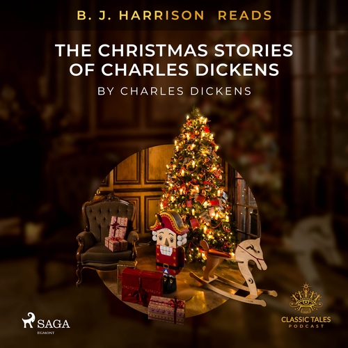 Saga Egmont B. J. Harrison Reads The Christmas Stories of Charles Dickens (EN)