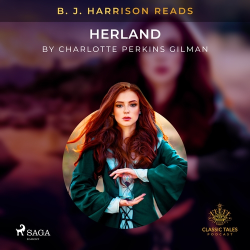 Saga Egmont B. J. Harrison Reads Herland (EN)