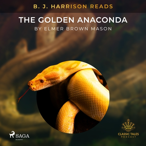 Kniha Saga Egmont B. J. Harrison Reads The Golden Anaconda (EN)
