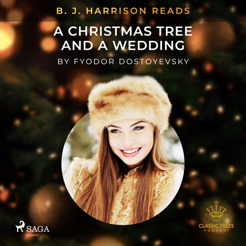 Kniha Saga Egmont B. J. Harrison Reads A Christmas Tree and a Wedding (EN)