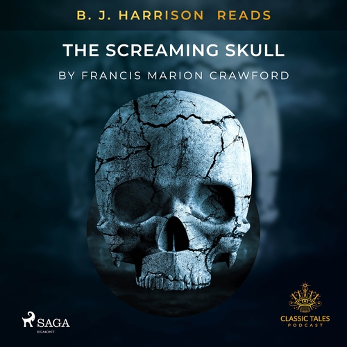 Kniha Saga Egmont B. J. Harrison Reads The Screaming Skull (EN)