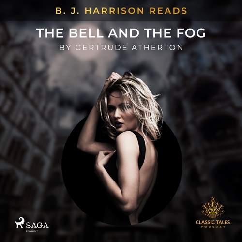 Kniha Saga Egmont B. J. Harrison Reads The Bell and the Fog (EN)