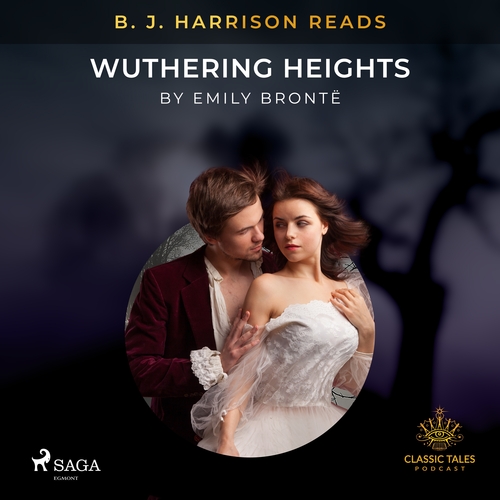 Kniha Saga Egmont B. J. Harrison Reads Wuthering Heights (EN)