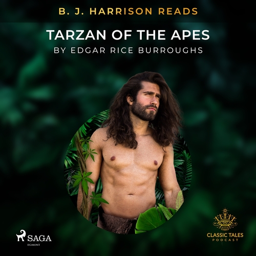 Saga Egmont B. J. Harrison Reads Tarzan of the Apes (EN)