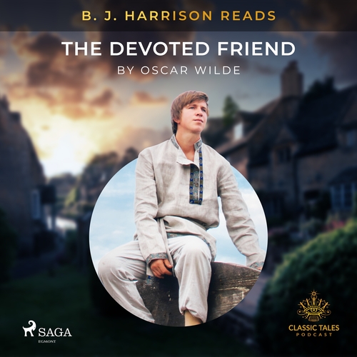 Kniha Saga Egmont B. J. Harrison Reads The Devoted Friend (EN)