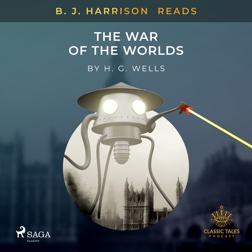 Saga Egmont B. J. Harrison Reads The War of the Worlds (EN)