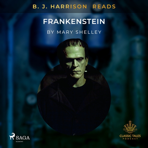 Saga Egmont B. J. Harrison Reads Frankenstein (EN)